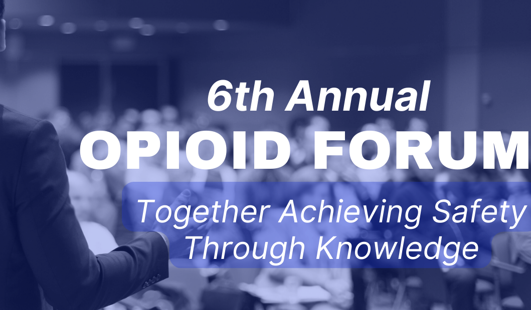 6th Annual Opioid Forum